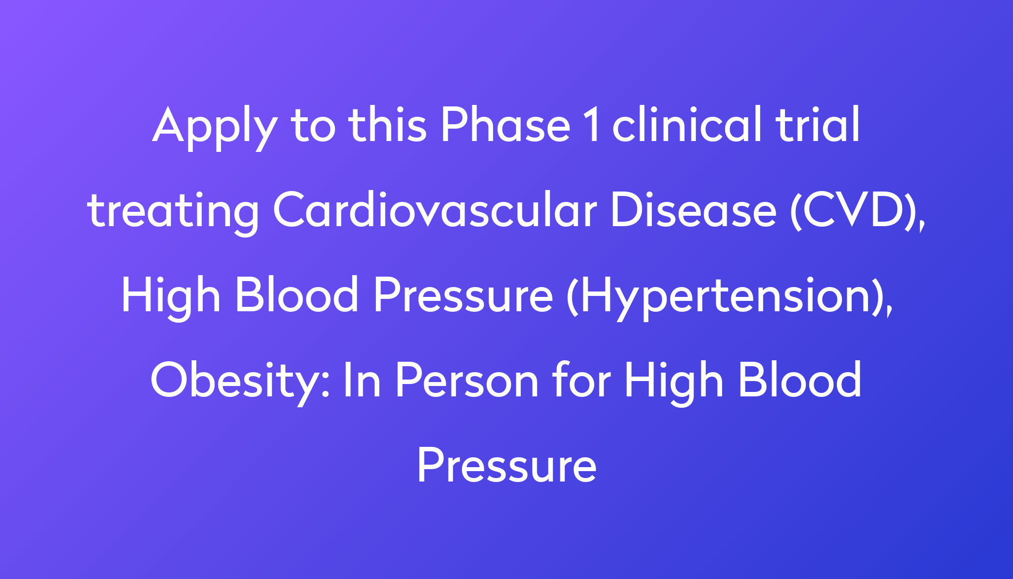 in-person-for-high-blood-pressure-clinical-trial-2024-power